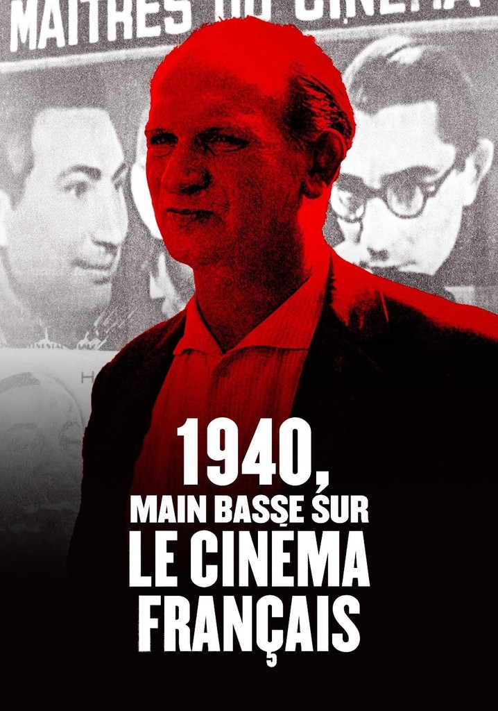 1940: Taking over French Cinema