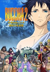 BUDDHA 2 手塚治虫のブッダ -終わりなき旅-