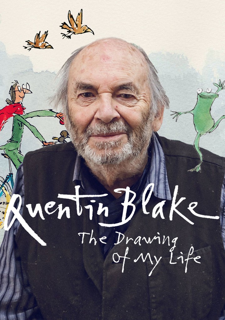 Quentin Blake – The Drawing of My Life
