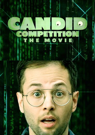 Candid Competition: The Movie