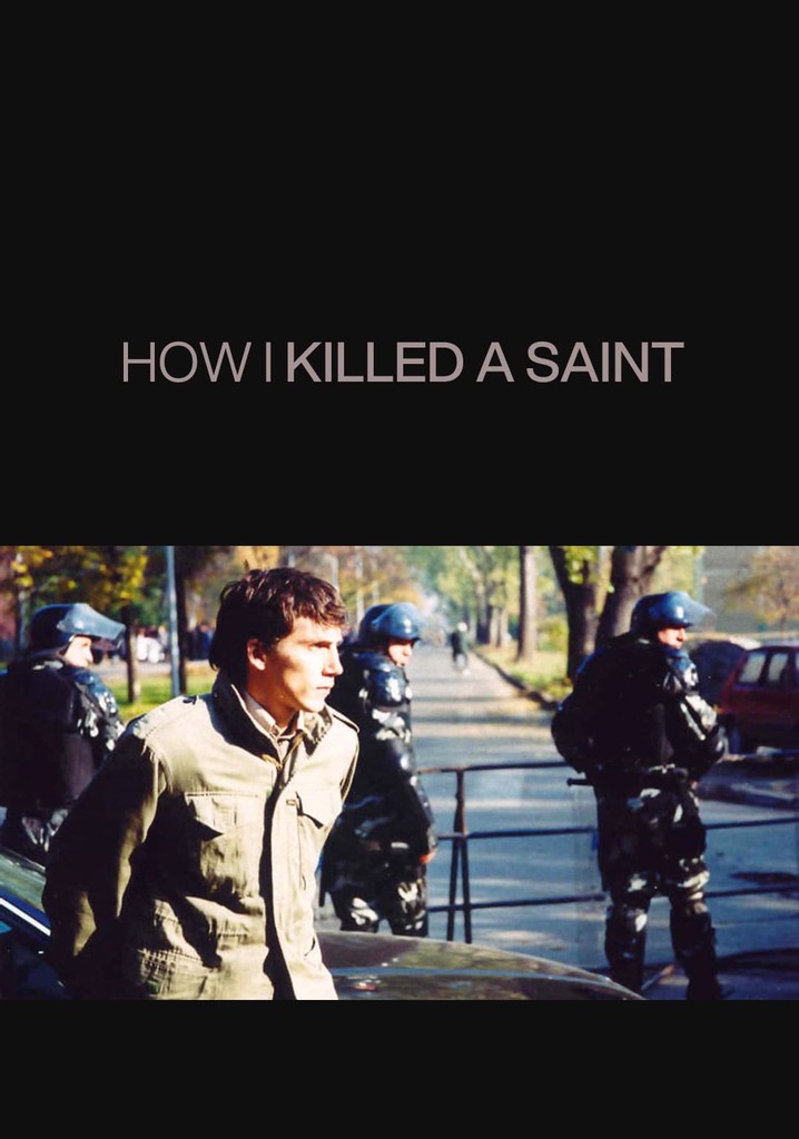 How I Killed a Saint