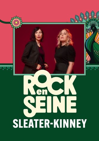 Sleater-Kinney - Rock en Seine 2024