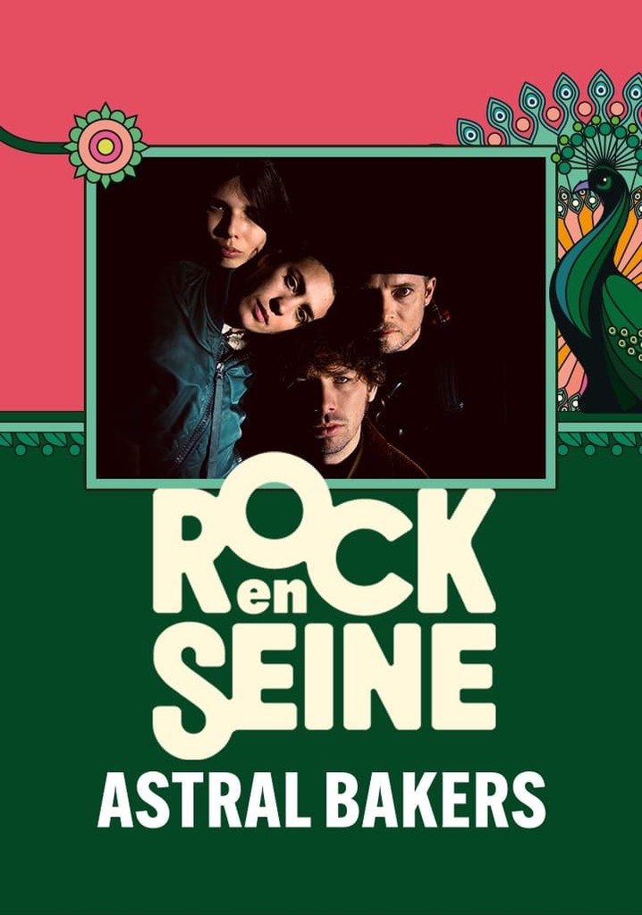 Astral Bakers - Rock en Seine 2024