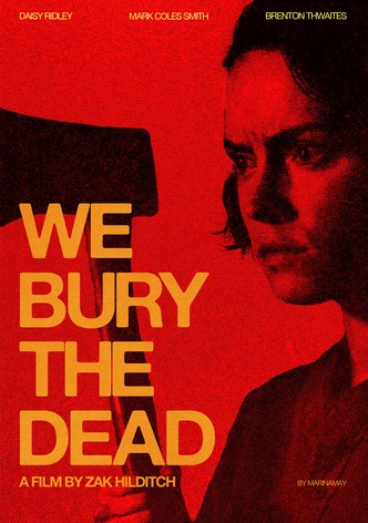 We Bury the Dead