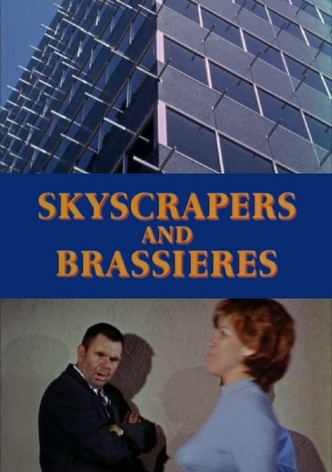 Skyscrapers and Brassieres