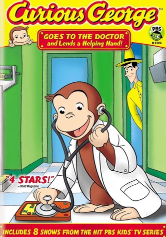 Curious George: Goes to the Doctor and Lends a Helping Hand