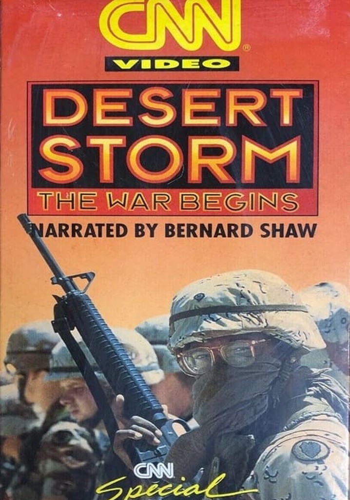Desert Storm: The War Begins