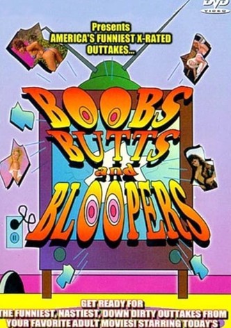 Boobs Butts & Bloopers