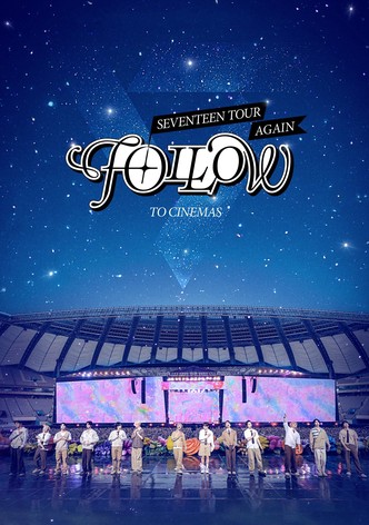SEVENTEEN TOUR 'FOLLOW' AGAIN TO CINEMAS