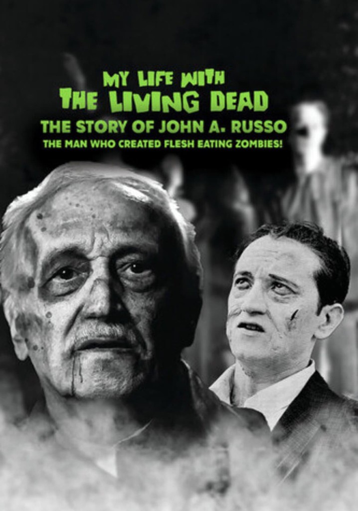 My Life with the Living Dead