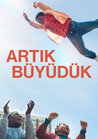 Artık Büyüdük