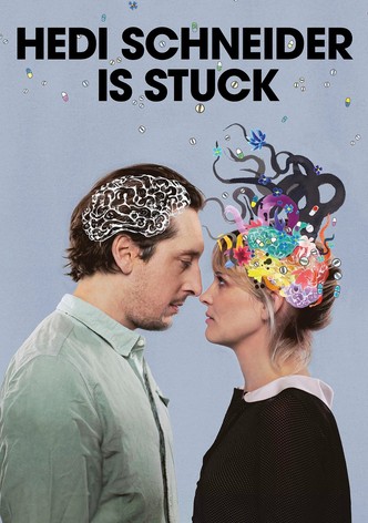 Hedi Schneider Is Stuck