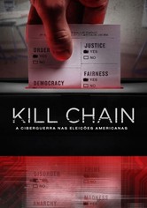 Kill Chain - A Ciberguerra Nas Eleições Americanas