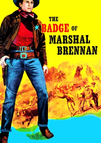 The Badge of Marshal Brennan