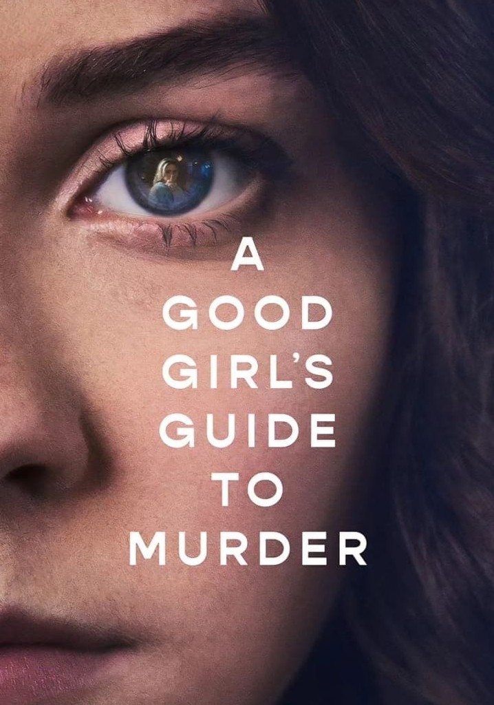 A Good Girl #39 s Guide to Murder Season 2 streaming online A Good Girl #39 s Guide to Murder Season 2 streaming online