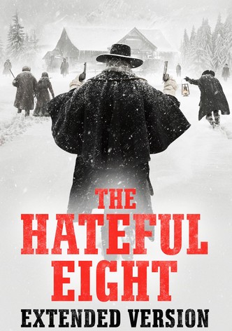 The Hateful Eight: Extended Version