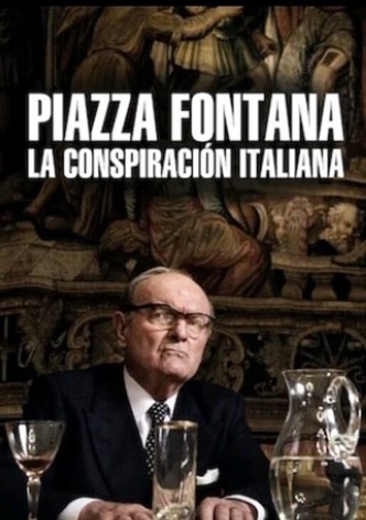 Piazza Fontana: La conspiración italiana