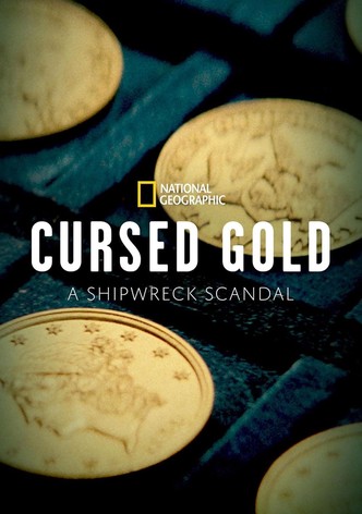 Cursed Gold: A Shipwreck Scandal