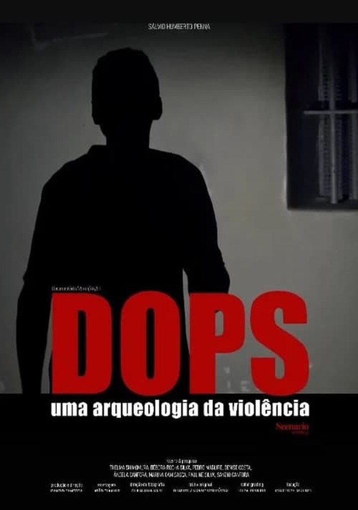 DOPS: Uma Arqueologia da Violência