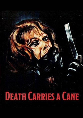 Death Carries a Cane