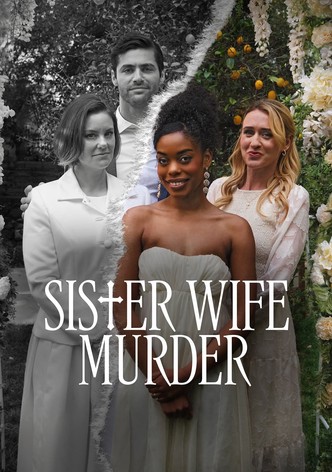 Sister Wife Murder