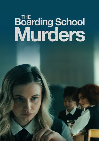 The Boarding School Murders