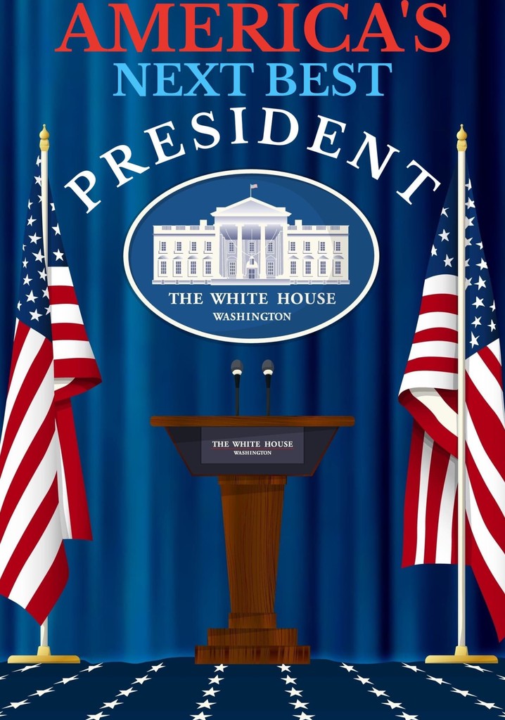 America's Next Best President