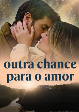 Outra Chance para o Amor
