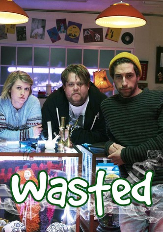 Wasted