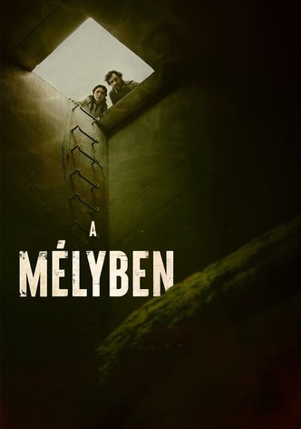 A mélyben