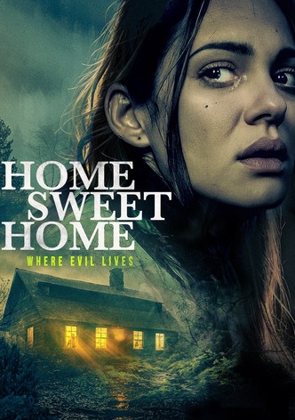 Home Sweet Home - Where Evil Lives