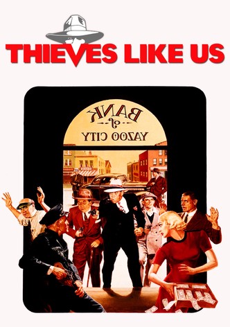 Thieves Like Us