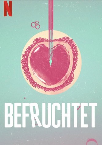 Befruchtet