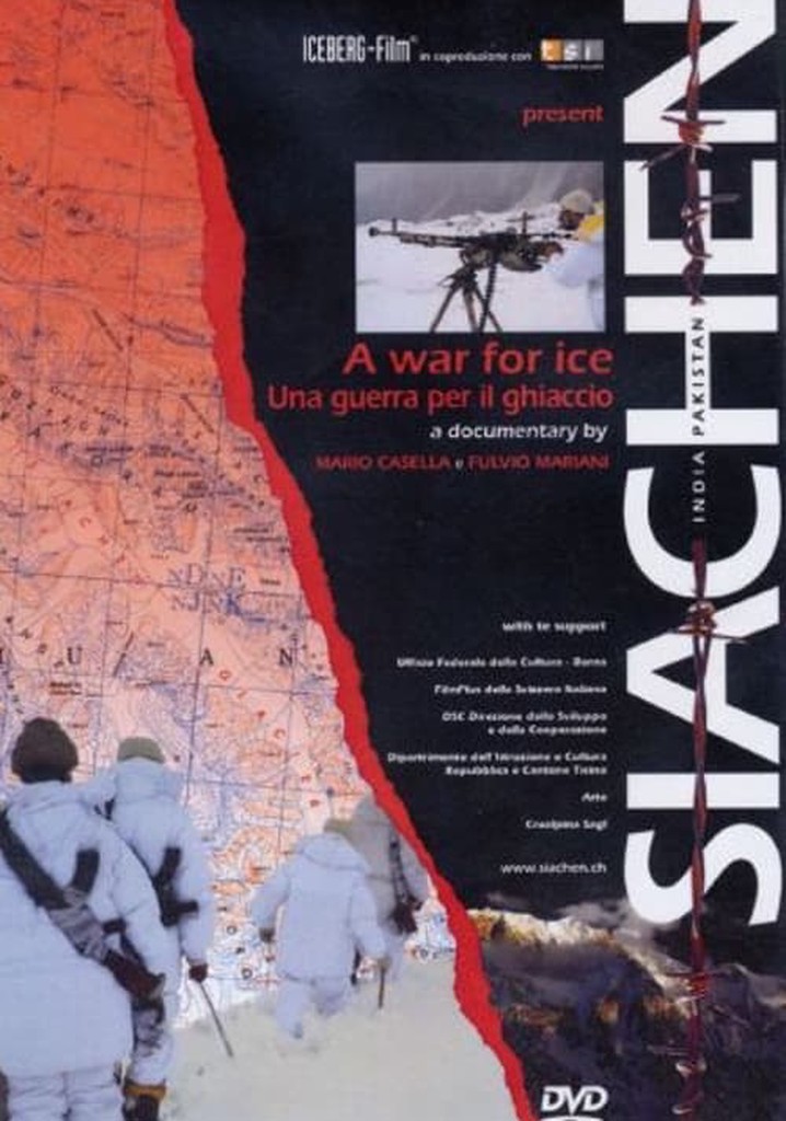 Siachen, A War for Ice