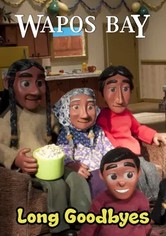 Wapos Bay: Long Goodbyes