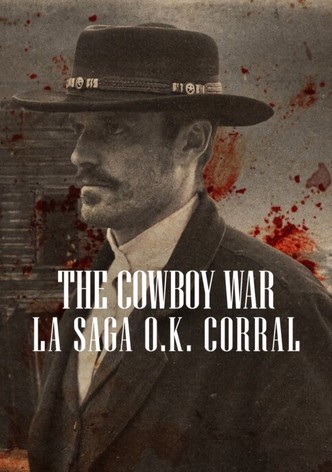 The Cowboy War : La Saga O.K. Corral