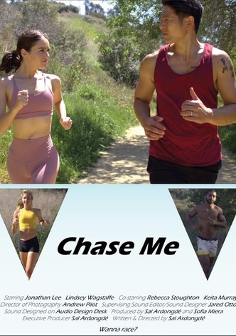 Chase Me