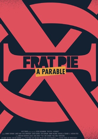 Frat Pie: A Parable