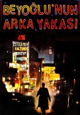 Beyoğlu'nun Arka Yakası