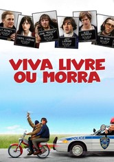 Viva Livre ou Morra
