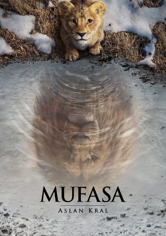 Mufasa: Aslan Kral