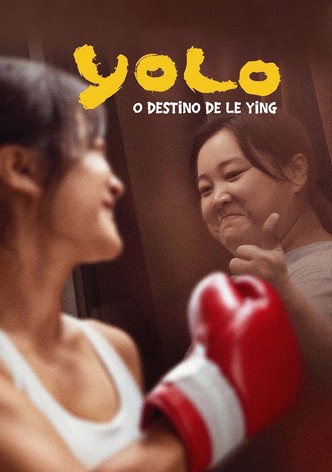 YOLO - O Destino de Le Ying