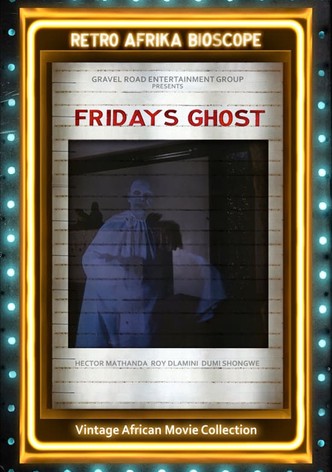 Friday's Ghost