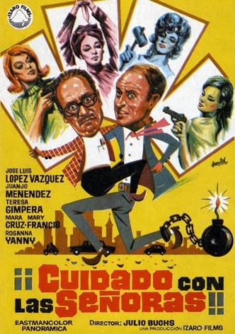 ¡Cuidado con las señoras!
