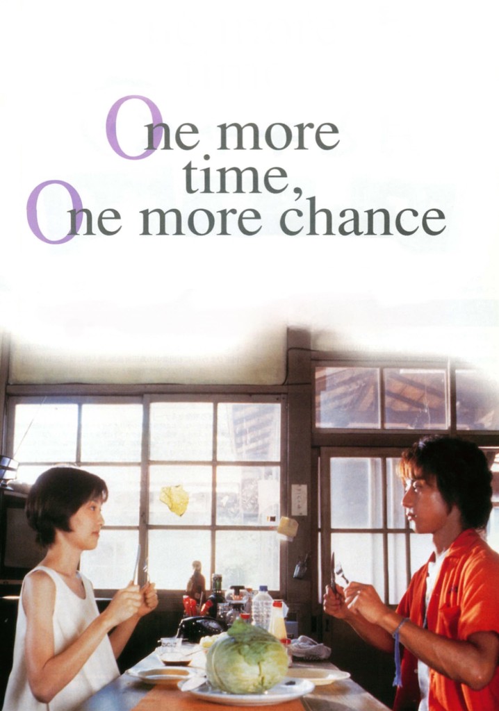 One More Time, One More Chance