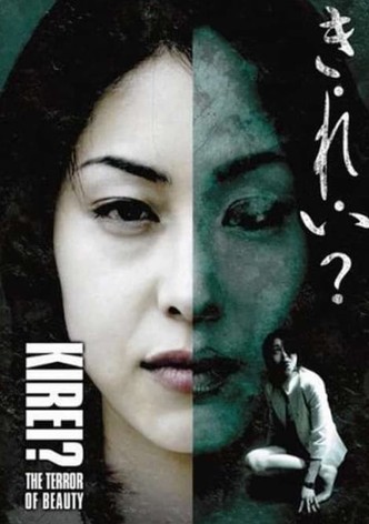 Kirei? The Terror of Beauty