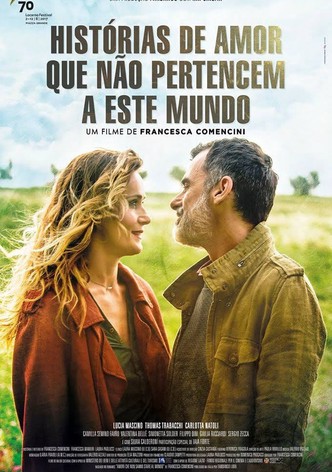 Histórias de Amor que Não Pertencem a Este Mundo