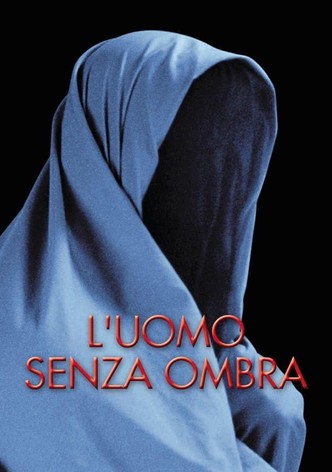 L'uomo senza ombra