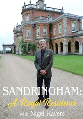 Sandringham: A Royal Residence with Nigel Havers - Staffel 1