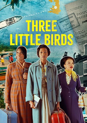 Three Little Birds - Säsong 1